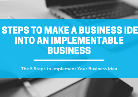 the-5-steps-to-implement-your-business-idea-0708117001563713456